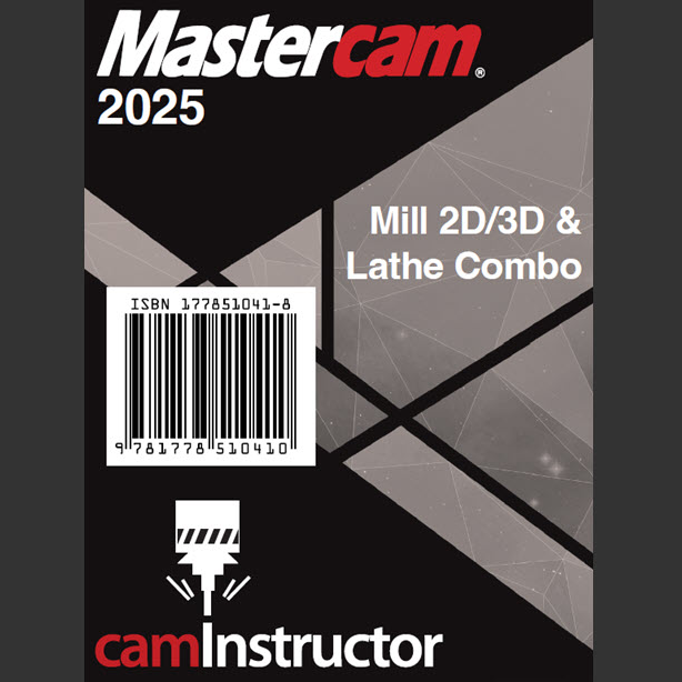 Preview of Mastercam 2025 - Mill 2D & 3D & Lathe Training Guide Combo