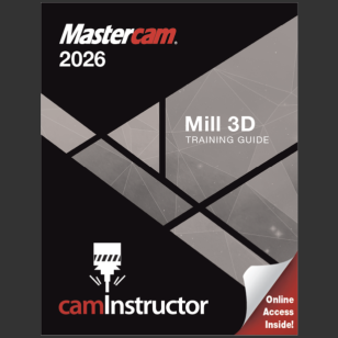 Mastercam 2026 - Mill 3D Training Guide