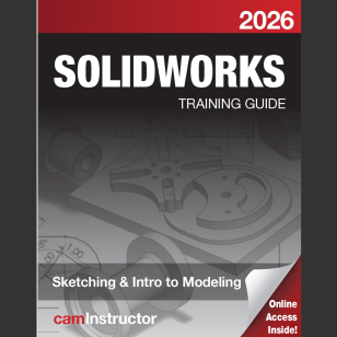 SOLIDWORKS 2026: Sketching & Intro to Modeling
