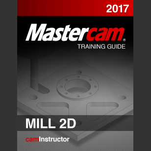 Mastercam 2017 - Mill 2D