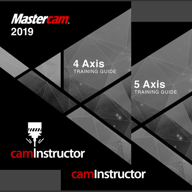 Mastercam 19 Training Guide 4 5 Axis Caminstructor
