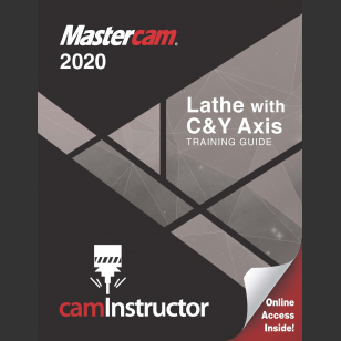 Mastercam 2020 -Lathe with C&Y Training Guide