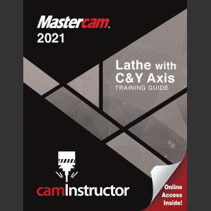 Mastercam 2021 -Lathe with C&Y Training Guide