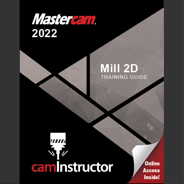 Preview of Mastercam 2022 - Mill 2D Training Guide