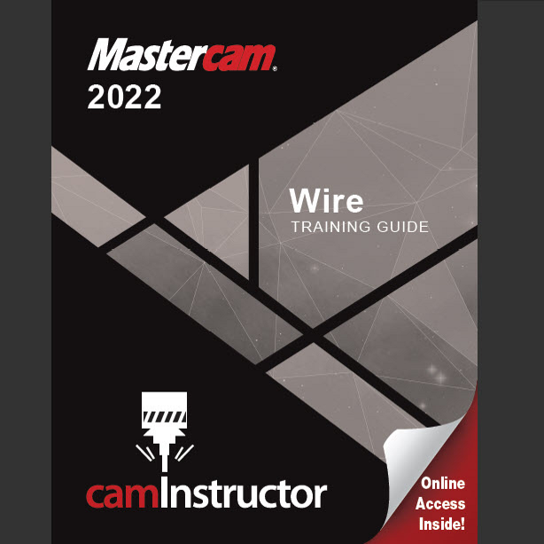 Preview of Mastercam 2022 - Wire Training Guide