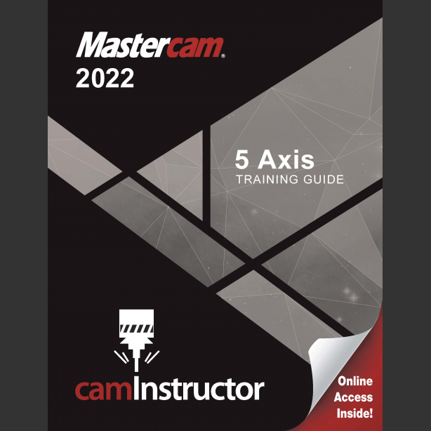 Preview of Mastercam 2022 - 5 Axis Training Guide