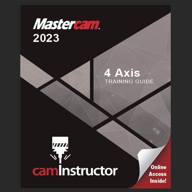 Preview of Mastercam 2023 - 4 Axis Training Guide