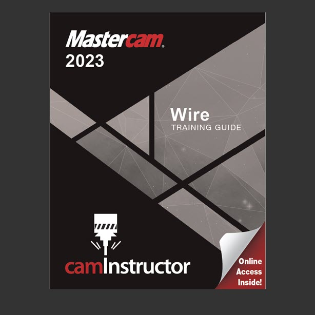 Preview of Mastercam 2023 - Wire Training Guide