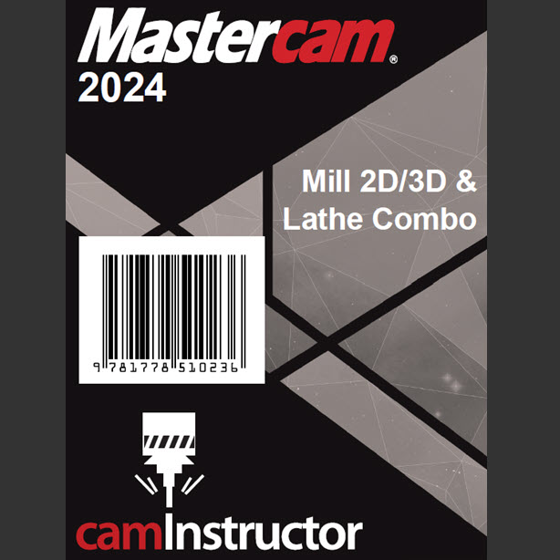 Preview of Mastercam 2024 - Mill 2D & 3D & Lathe Training Guide Combo