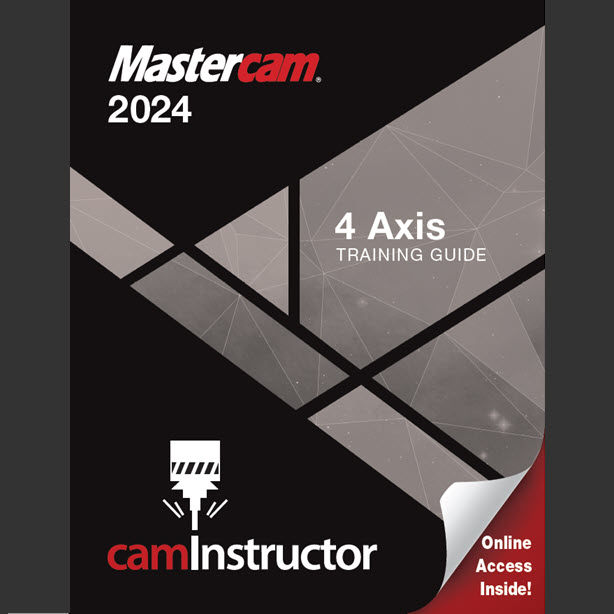 Preview of Mastercam 2024 - 4 Axis Training Guide